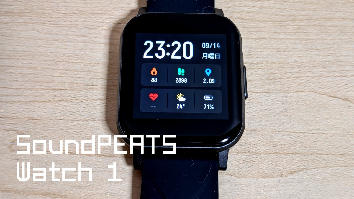 SoundPEATS Watch 1