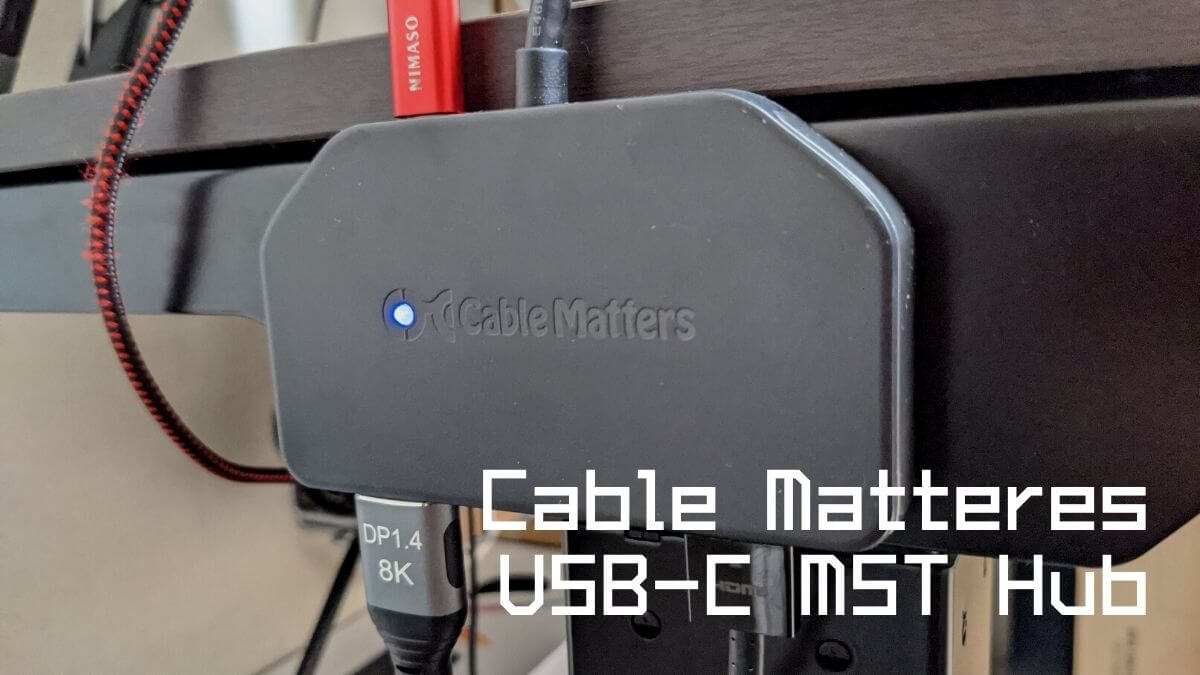 Cable Matters USB-C MSTハブ