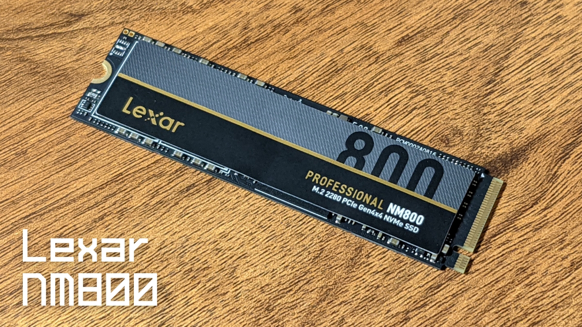 Lexar NM800 M.2 2280 PCIe Gen 4x4 NVMe SSD レビュー