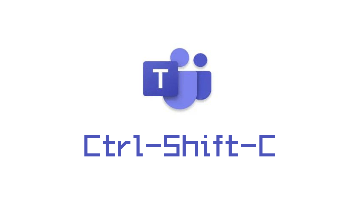 Teams Ctrl Shift C 無効化