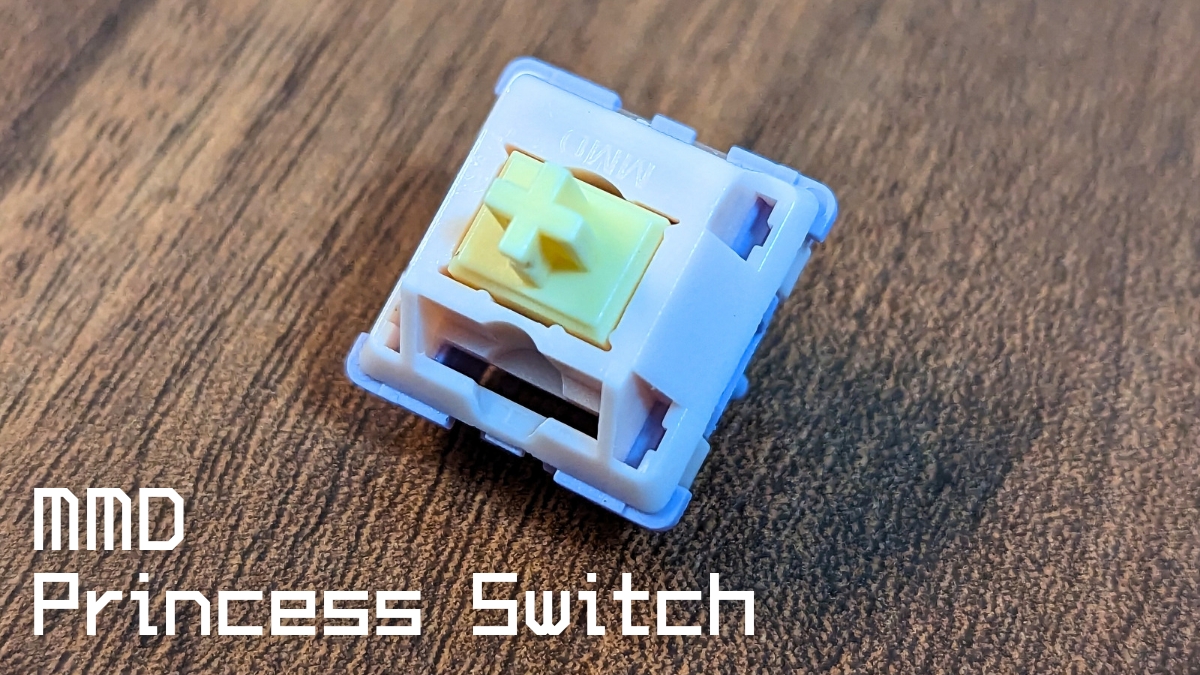MMD Princess Switch Tactile 60g レビュー