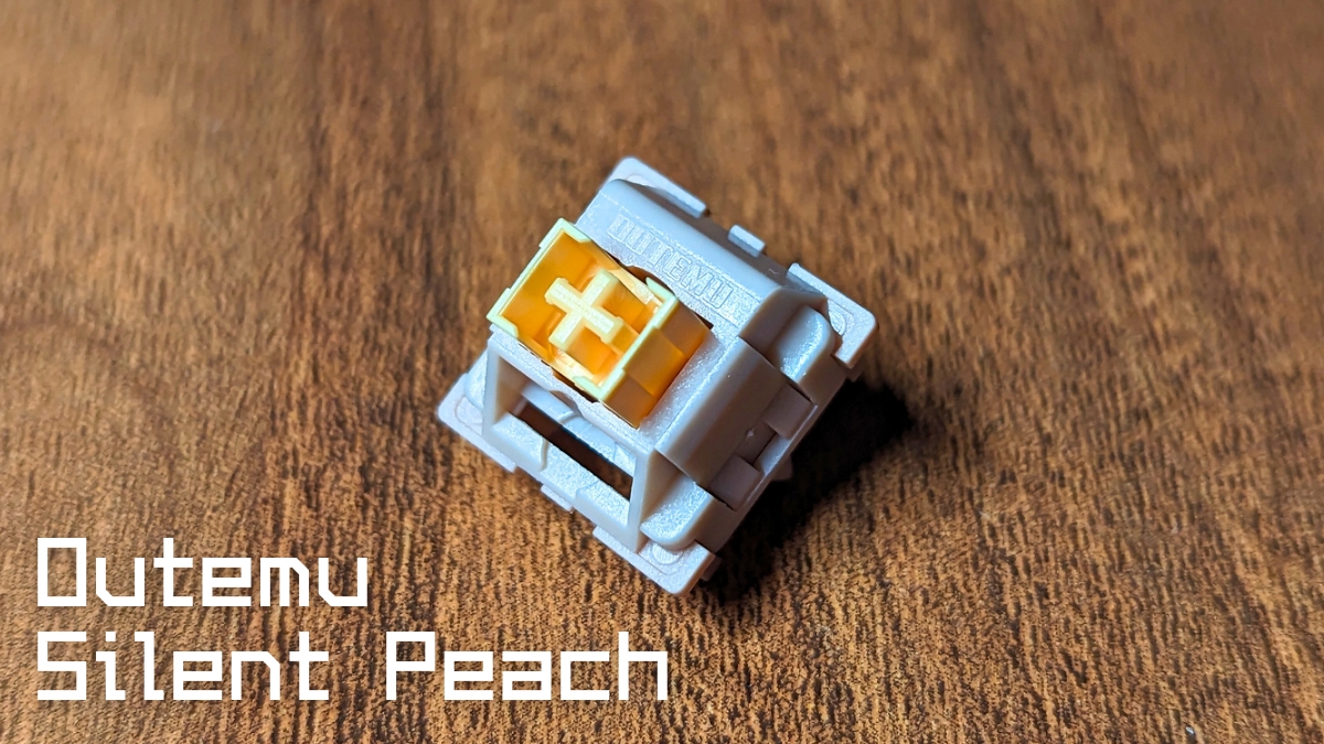 Outemu Silent Peachレビュー