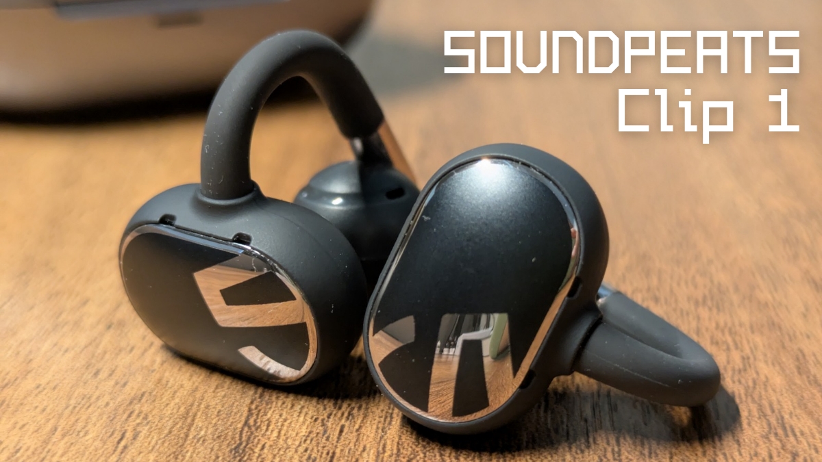 SOUNDPEATS Clip 1レビュー